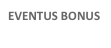 EVENTUS BONUS